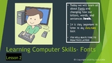Basic Computer Skills - Lesson 2 Fonts (virtual lesson)