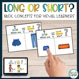 Basic Concepts | Long or Short?