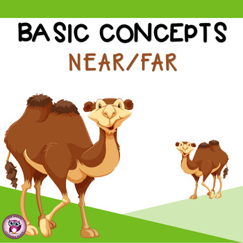 Basic Concepts Near And Far By Our Special Learning Place Tpt