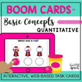 Basic Concepts QUANTITATIVE Boom Cards™ | Speech Therapy D
