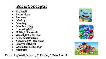 Preview of Basic Concepts - Speech Therapy - Featuring WallyKazam, PJ Masks, & PAW Patrol