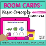 Basic Concepts TEMPORAL Boom Cards™ {Speech Therapy Distan