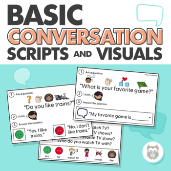 Preview of Basic Conversation Visuals + Scripts | Speech Language Therapy | Social Language