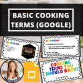 Basic Cooking Culinary Terms Vocab Assignment - Google Sli