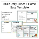 Basic Daily Slides + Home Base Template