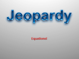 Basic Equation Jeopardy