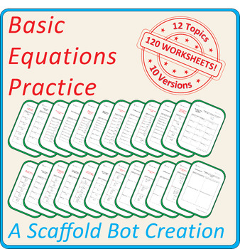 Preview of Basic Equations Practice - 120 Worksheets, Over 3000 Problems | Scaffold Bot