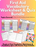 Basic First Aid Vocabulary Worksheet & Vocabulary Quiz Wit