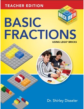 Preview of Basic Fractions Using LEGO® Bricks - Teacher Edition