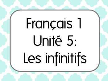 Preview of Basic French I Unit 5 Infinitives with 7 Lesson Plans & Activities + Unit Exam