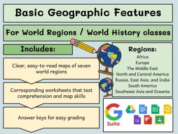Preview of Basic Geographic Features Maps and Worksheets for World Regions / World History
