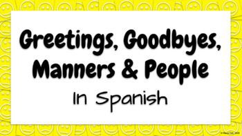 Preview of Basic Greetings, goodbyes, Manners and People in Spanish - Hyper Slides