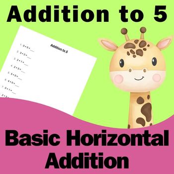 Preview of Basic Horizontal Addition Worksheet , Addition to 5 ,Simple Horizontal Addition