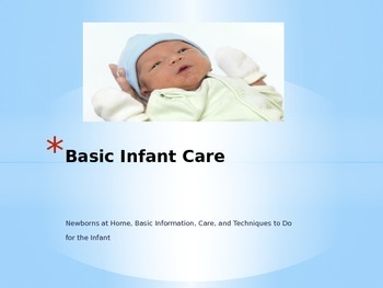 Preview of Basic Infant Care Power Point, Notes/Key, Infant Activity