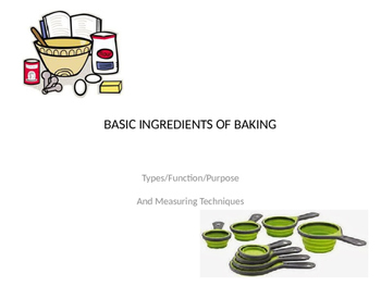 Preview of Basic Ingredients of Baking Power Point/Activities/Student Notes/Key