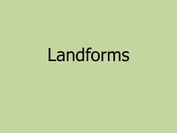 Preview of Basic Landforms PowerPoint