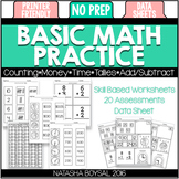 Basic Math Practice (No Prep Worksheets and Assessments)