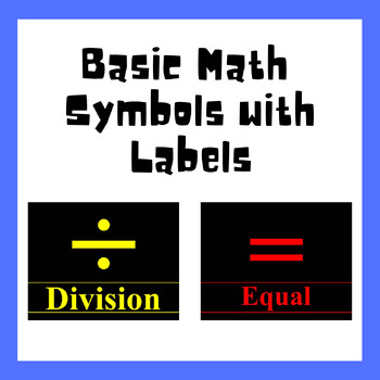 Preview of Basic Math Symbols with Labels and Black Backgrounds; CVI flashcards
