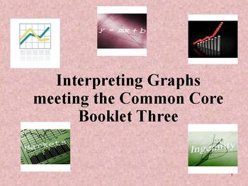 Preview of Interpreting Graphs: Meeting the Common Core: Booklet 3