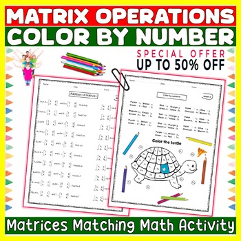 Preview of Matrix Operations Color by Number | Matrices Matching Math Activity