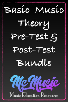 Preview of Basic Music Theory Pre-Test & Post-Test Bundle