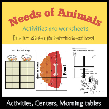 Preview of Basic Needs of Animals worksheets and activities, kindergarten science