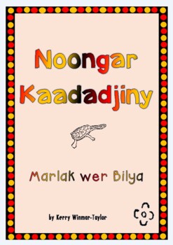Preview of Basic Noongar Language "Noongar Kaadadjiny - Marlak wer Bilya"