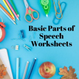 Basic Parts of Speech Grammar Worksheets