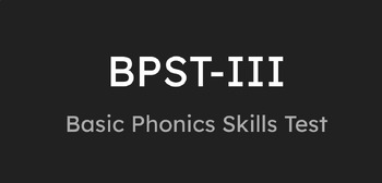Preview of Basic Phonics Skills Test Presentation Slides and Recording Form