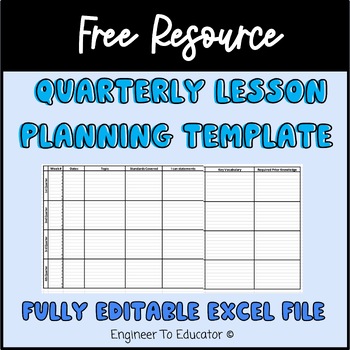 Preview of Basic Quarterly Lesson Planning Template for middle and high school teachers