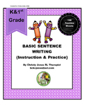 Sentence Writing- K and 1st Grade - Instruction & Workshee
