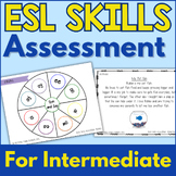 Basic Skills Assessment for ELLs {Intermediate} ESL Assessment