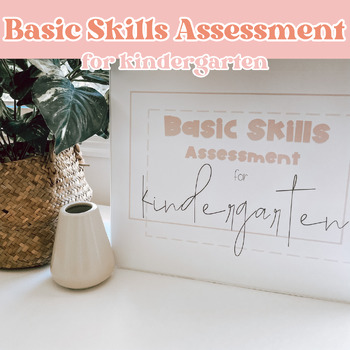 Preview of Basic Skills Assessment for Kindergarten