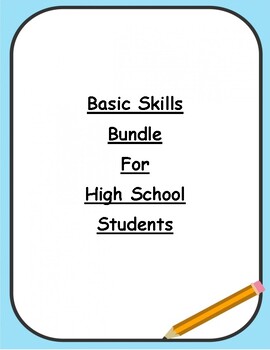 Preview of Basic Skills Bundle for High School Students