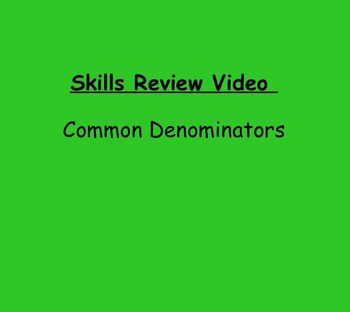 Preview of Basic Skills Video: Common Denominators
