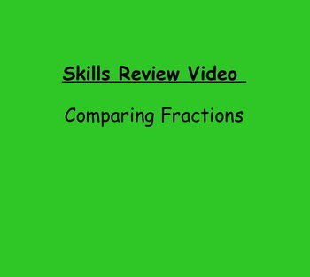 Preview of Basic Skills Video: Comparing Fractions