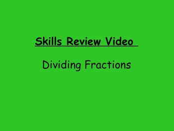 Preview of Basic Skills Video: Dividing Fractions