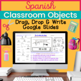 Spanish Classroom Objects Supplies Drag Drop Google Slides