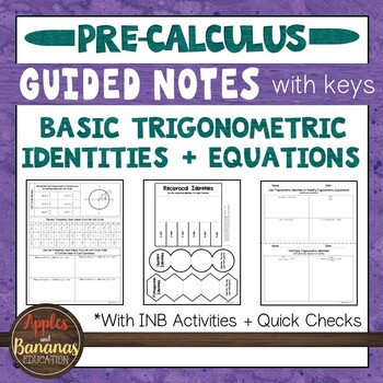 Preview of Trigonometric Identities and Equations - Guided Notes and INB Activities