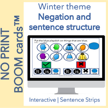Preview of Winter Negation and Sentence Expression / BOOM Cards for teletherapy/smart board