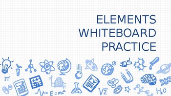 Preview of Basic elements whiteboard Practice PPT