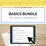 Music Assessments for the Basics Bundle