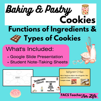 Preview of Basics of Baking:Cookies - Functions of Ingredients, FACS, FCS, High School