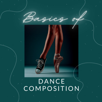 Preview of Basics of Dance Composition
