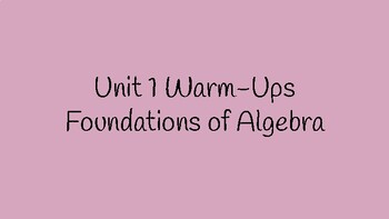Preview of Basics of Math/ Foundations & Pre-Algebra Unit 1 Warm Ups