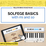 Basics of Solfége with Mi and So