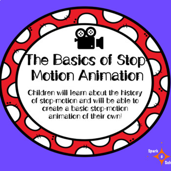 Preview of Basics of Stop Motion