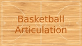 Basketball Articulation Game
