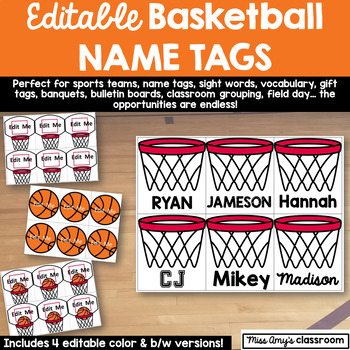 Preview of Basketball EDITABLE Name Tags- Bulletin Boards, Desks, Tournaments, Gift Tags