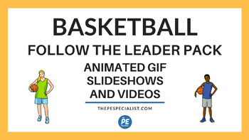 Preview of Basketball Follow the Leader Resource Pack ( Great for Distance Learning in PE )